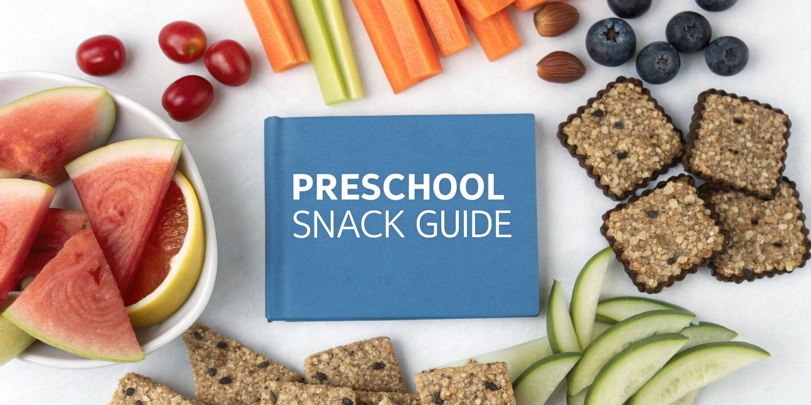 The Parent's Guide to the Best Snacks for Preschoolers