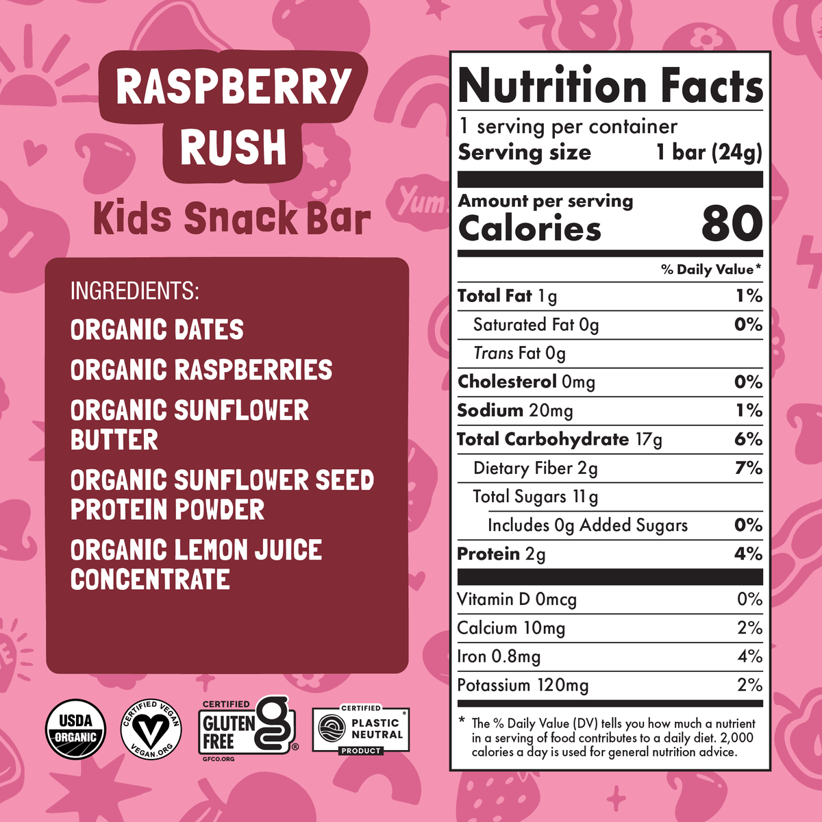 Nutrition facts and ingredient panel for Raspberry Rush Kids Snack Bar.