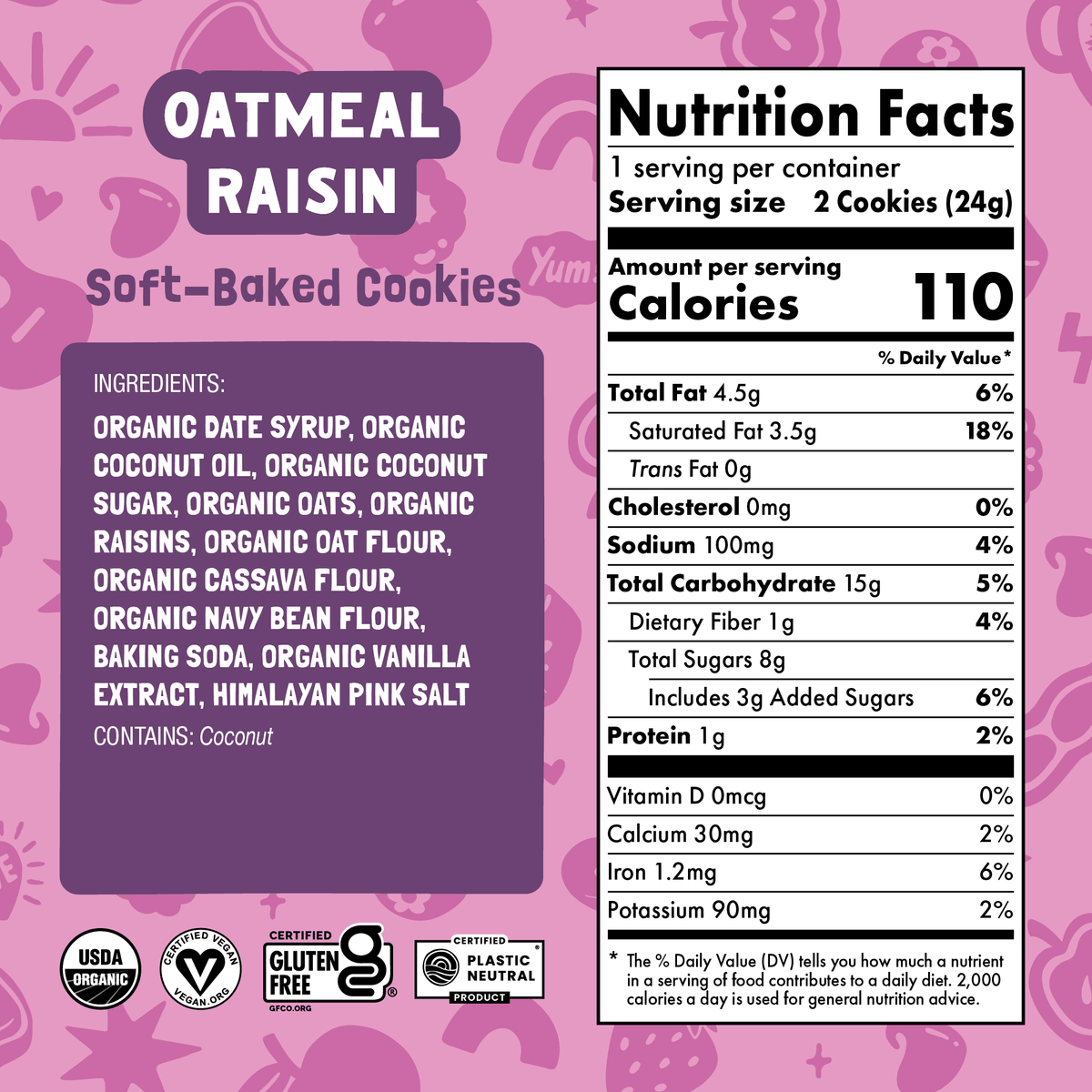 Nutrition facts and ingredient panel for Oatmeal Raisin Soft-Baked Cookies.