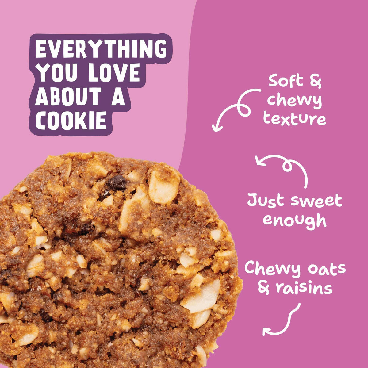 Close-up of an Oatmeal Raisin Soft-Baked Cookie with callouts for soft, chewy texture, just-sweet-enough taste, and chewy oats and raisins.